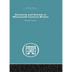 Economy and Society in 19th Century Britain