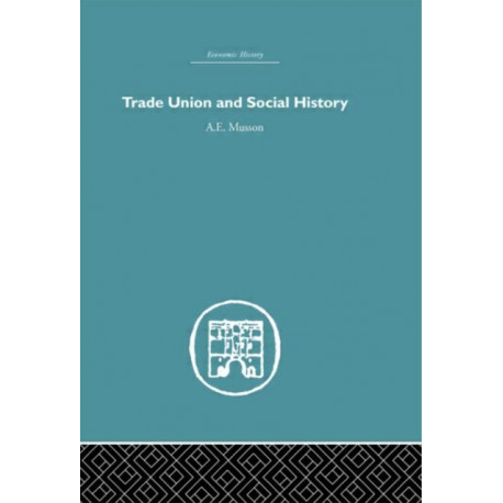 Trade Union and Social History