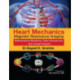 Heart Mechanics: Magnetic Resonance Imaging?Mathematical Modeling, Pulse Sequences, and Image Analysis