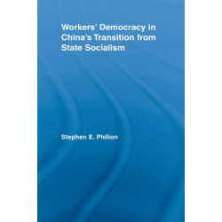 Workers' Democracy in China's Transition from State Socialism