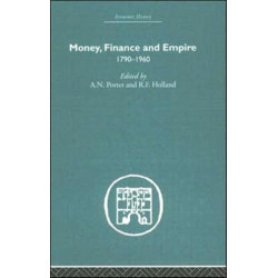Money, Finance and Empire: 1790-1960