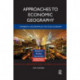 Approaches to Economic Geography: Towards a geographical political economy