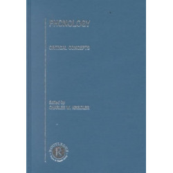 Phonology: Critical Concepts