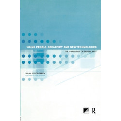 Young People, Creativity and New Technologies: The Challenge of Digital Arts