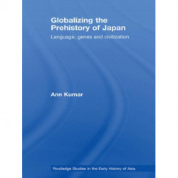 Globalizing the Prehistory of Japan: Language, genes and civilisation