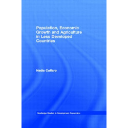 Population, Economic Growth and Agriculture in Less Developed Countries
