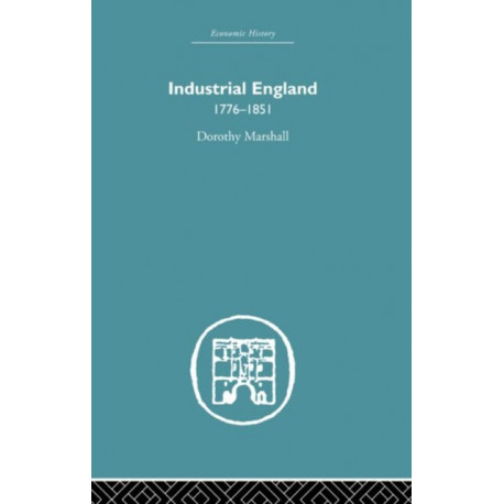 Industrial England, 1776-1851