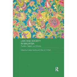 Law and Society in Malaysia: Pluralism, Religion and Ethnicity