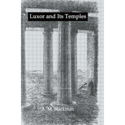 Luxor And Its Temples