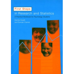 First Steps In Research and Statistics: A Practical Workbook for Psychology Students