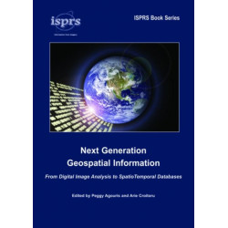 Next Generation Geospatial Information: From Digital Image Analysis to Spatiotemporal Databases