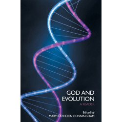 God and Evolution: A Reader
