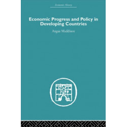 Economic Progress and Policy in Developing Countries