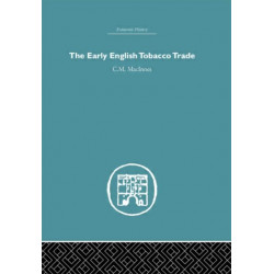 The Early English Tobacco Trade