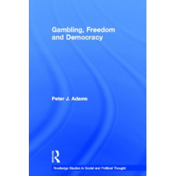 Gambling, Freedom and Democracy