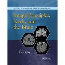 Image Principles, Neck, and the Brain