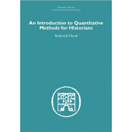 An Introduction to Quantitative Methods for Historians