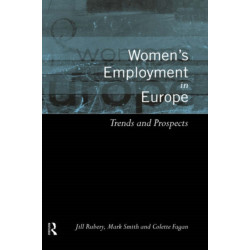 Women's Employment in Europe: Trends and Prospects