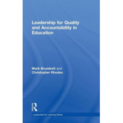 Leadership for Quality and Accountability in Education
