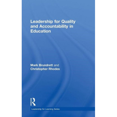 Leadership for Quality and Accountability in Education