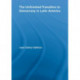 The Unfinished Transition to Democracy in Latin America