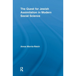The Quest for Jewish Assimilation in Modern Social Science