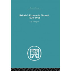 Britain's Economic Growth 1920-1966