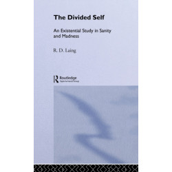 The Divided Self: Selected Works of R D Laing: Vol 1