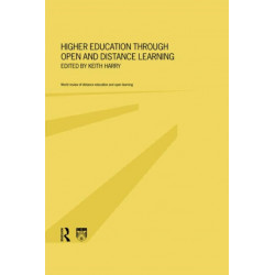 Higher Education Through Open and Distance Learning: World review of distance education and open learning: Volume 1