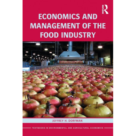 Economics and Management of the Food Industry