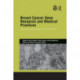 Breast Cancer Gene Research and Medical Practices: Transnational Perspectives in the Time of BRCA