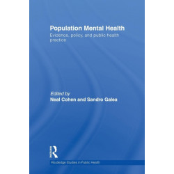 Population Mental Health: Evidence, Policy, and Public Health Practice