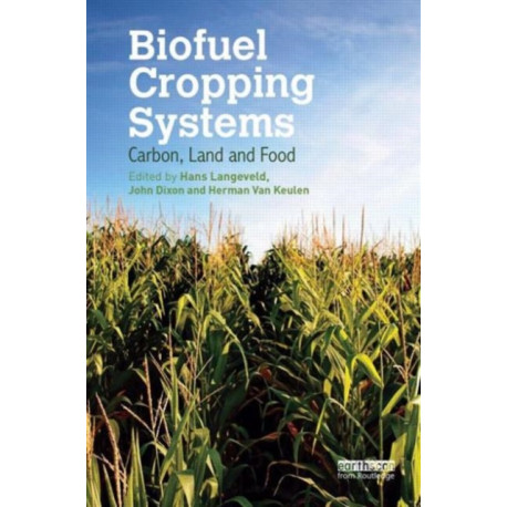 Biofuel Cropping Systems: Carbon, Land and Food