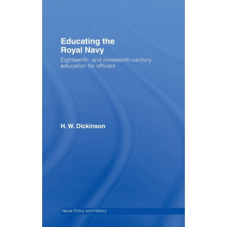 Educating the Royal Navy: 18th and 19th Century Education for Officers