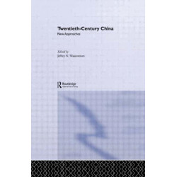 Twentieth-Century China: New Approaches