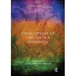 Enciclopedia de Linguistica Hispanica Volume I