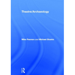 Theatre/Archaeology