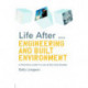 Life After...Engineering and Built Environment: A practical guide to life after your degree