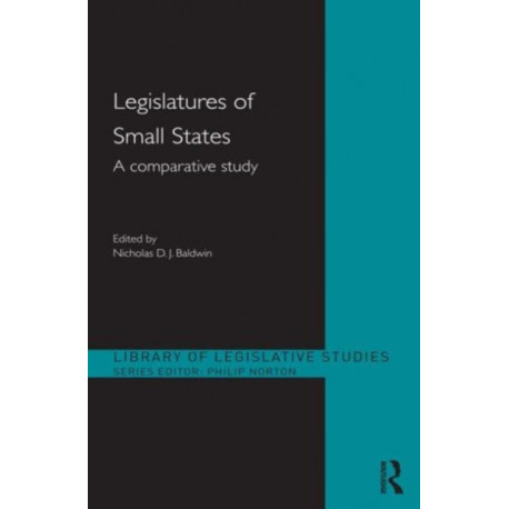 Legislatures of Small States: A Comparative Study
