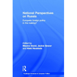 National Perspectives on Russia: European Foreign Policy in the Making?
