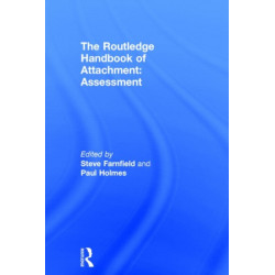 The Routledge Handbook of Attachment: Assessment