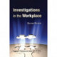 Investigations in the Workplace