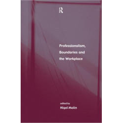 Professionalism, Boundaries and the Workplace