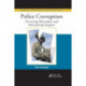 Police Corruption: Preventing Misconduct and Maintaining Integrity