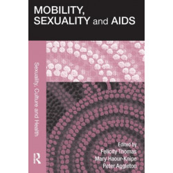 Mobility, Sexuality and AIDS