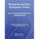 Romania and The European Union: From Marginalisation to Membership?