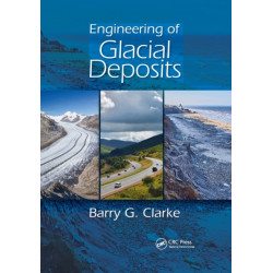 Engineering of Glacial Deposits