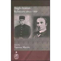 Anglo-Iranian Relations since 1800