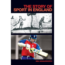The Story of Sport in England