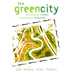 The Green City: Sustainable Homes, Sustainable Suburbs